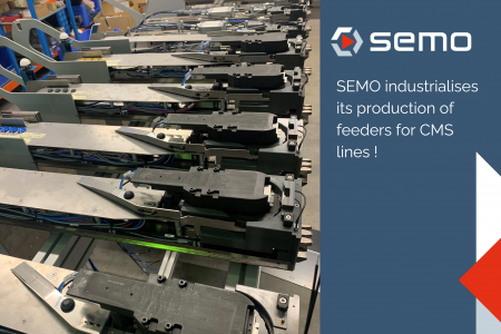 SEMO industrialises its production of feeders for SMT lines.
